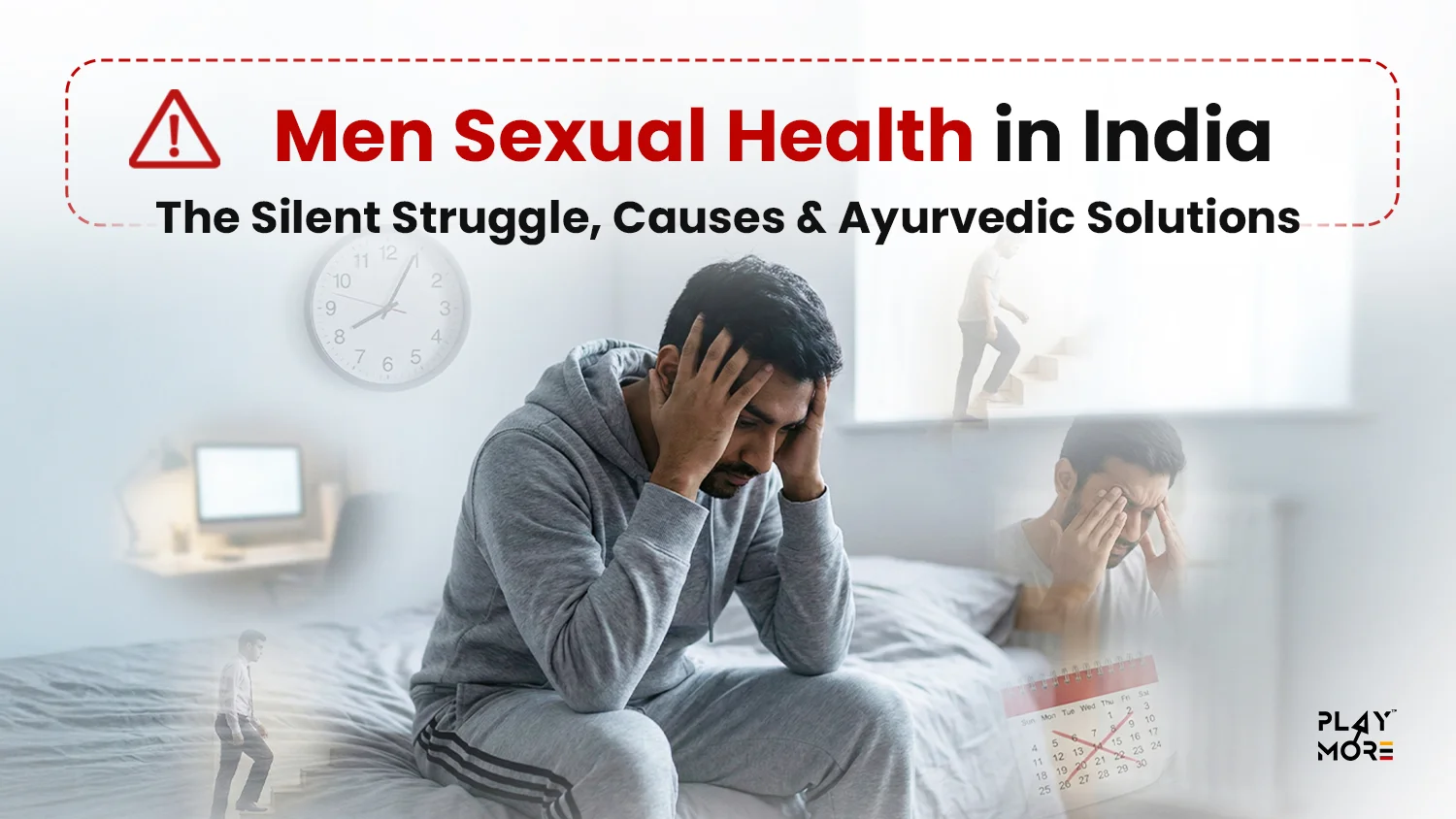 Mens-Sexual-Health-in-India-The-Silent-Struggle-Causes-and-AyurvedicSolutions-Play-More-Herbs