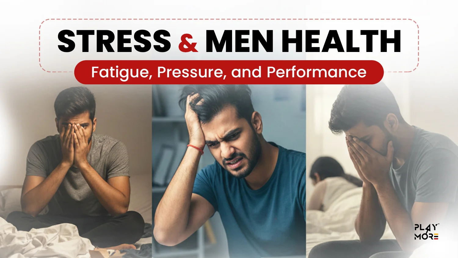 Stress and Men’s Health- Effects of Modern Lifestyle on Men